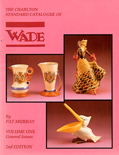Stock image for The Charlton Standard Catalogue of Wade: General Issues Vol. 1 for sale by Booked Experiences Bookstore