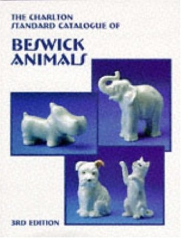 Stock image for The Charlton Standard Catalogue of Beswick Animals for sale by Better World Books