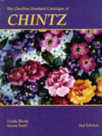Imagen de archivo de The Charlton Standard Catalogue of Chintz a la venta por BookHolders