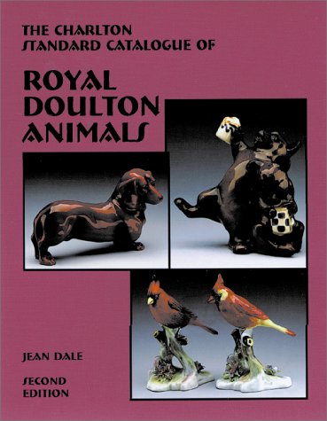 Stock image for Royal Doulton Animals (2nd Edition) - The Charlton Standard Catalogue for sale by WorldofBooks