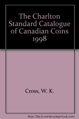 9780889682061: The Charlton Standard Catalogue of Canadian Coins 1998