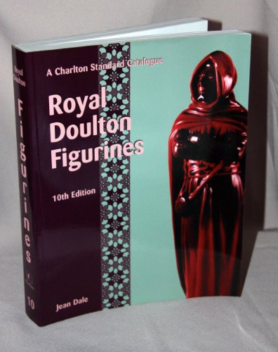 

Royal Doulton Figurines: A Charlton Standard Catalogue (10th Edition)