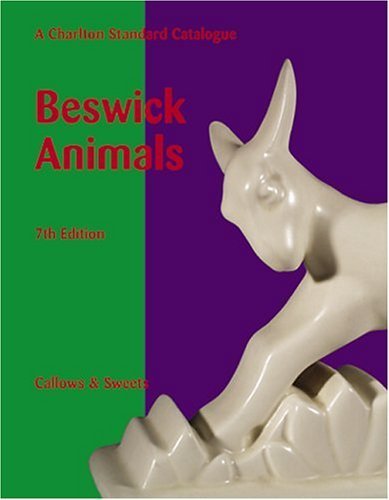 9780889682931: Beswick Animals: A Charlton Standard Catalogue, Seventh Edition