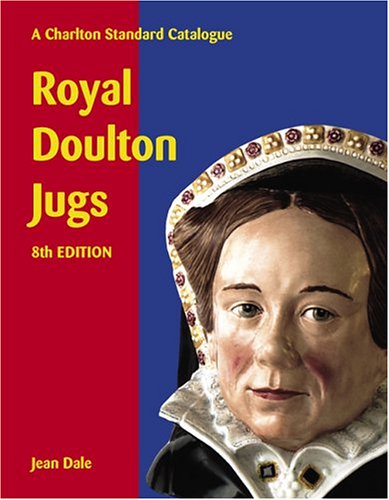Imagen de archivo de Royal Doulton Jugs: A Charlton Standard Catalogue, Eighth Edition a la venta por POQUETTE'S BOOKS