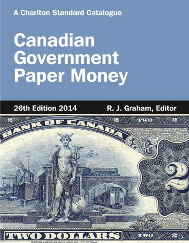 9780889683600: Canadian Government Paper Money, 26th Edition