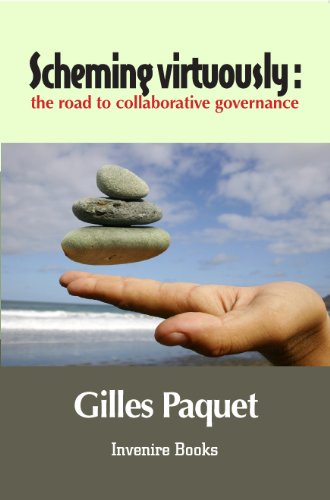 Stock image for Scheming Virtuously : The Road to Collaborative Governance for sale by Better World Books Ltd