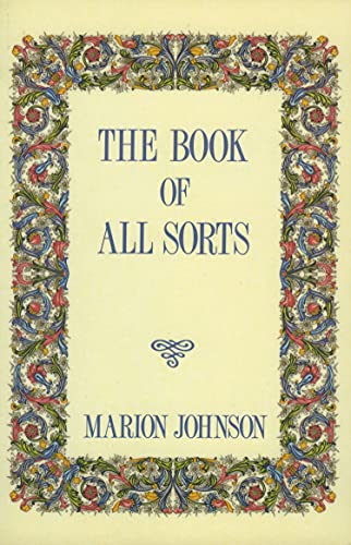 The Book of All Sorts (9780889710634) by Johnson, Marion