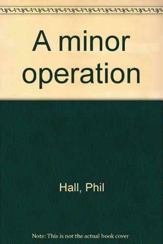 9780889710931: A minor operation