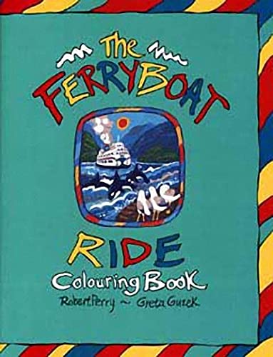 Beispielbild fr The Ferryboat Ride Colouring Book zum Verkauf von Russell Books