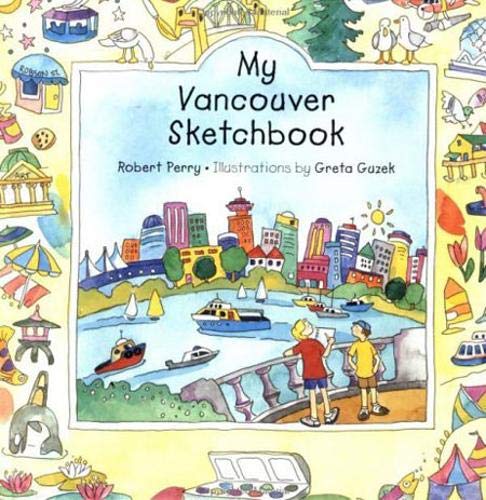 Stock image for My Vancouver Sketchbook for sale by SecondSale