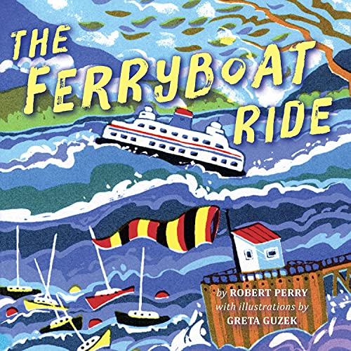 Beispielbild fr The Ferryboat Ride zum Verkauf von Better World Books: West