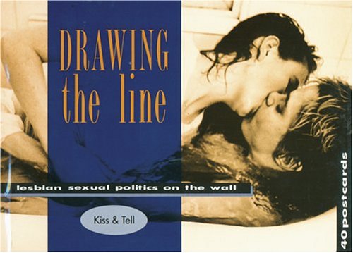 Stock image for Drawing the Line : Lesbian Sexual Politics on the Wall for sale by Better World Books