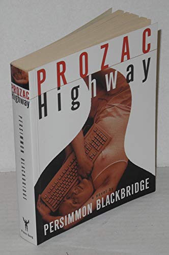 Stock image for Prozac Highway for sale by ThriftBooks-Atlanta