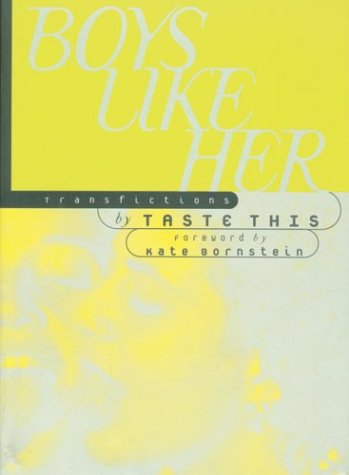 Stock image for Boys Like Her: Transfictions for sale by Front Cover Books