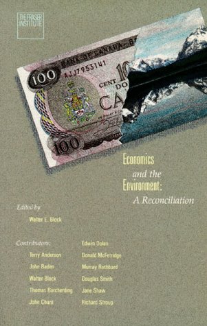 Stock image for Economics and the Environment : A Reconciliation for sale by Better World Books: West