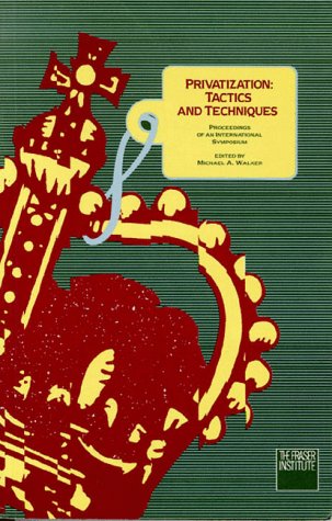 Imagen de archivo de Privatization: Tactics and Techniques a la venta por Renaissance Books