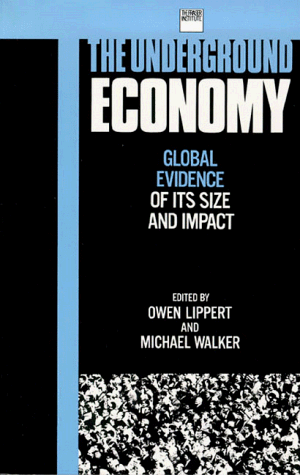 Beispielbild fr The Underground Economy: Global Evidence of Its Size and Impact zum Verkauf von ThriftBooks-Dallas