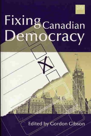 Fixing Canadian Democracy