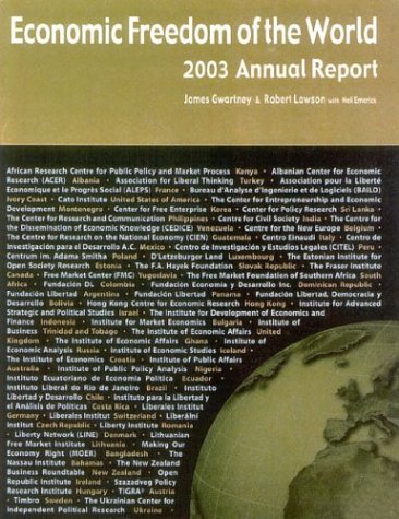 Economic Freedom of the World, 2003: Annual Report (9780889752054) by Gwartney, James D.; Lawson, Robert A. Lawson