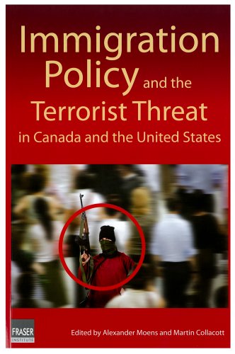 Immigration Policy and the Terrorist Threat in Canada and United States (9780889752351) by James Bissett; Glynn Custred; Stephen Gallagher; David Harris; Mark Krikorian; Salim Mansur; John J. Noble; Christopher Rudolph; Jan C. Ting