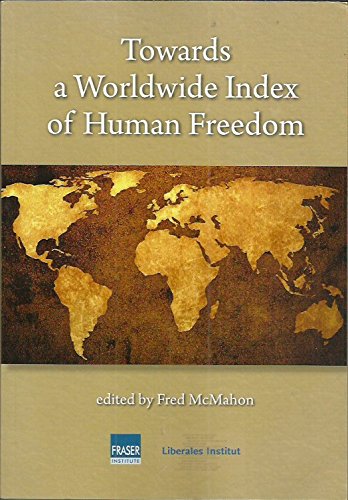 Beispielbild fr Towards a Worldwide Index of Human Freedom zum Verkauf von Better World Books