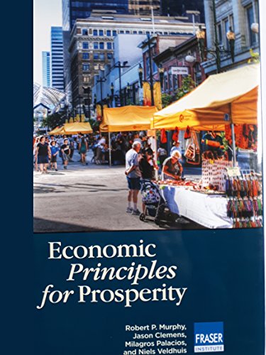 Imagen de archivo de Economic Principles for Prosperity a la venta por Better World Books