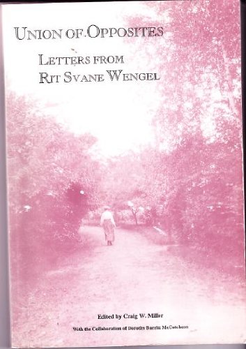 Stock image for Union of opposites: Letters from Rit Svane Wengel (CPS) for sale by Russell Books