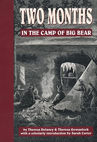 9780889771079: Two Months in the Camp of Big Bear