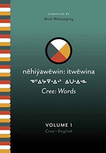 Cree: Words / 2 volume set Volume 1: Cree-English; Volume 2: English-Cree