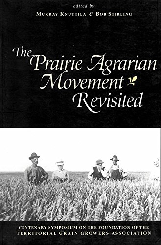 Stock image for The Prairie Agrarian Movement Revisited for sale by Edmonton Book Store