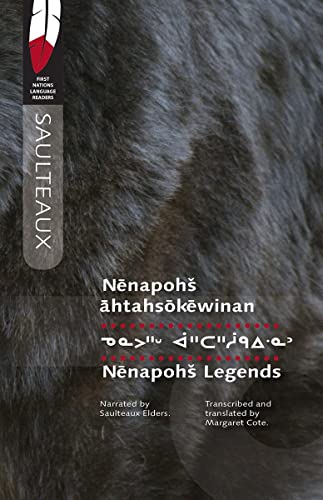 9780889772199: Nenapohs Legends: Memoir 2: 4 (First Nations Language Readers)