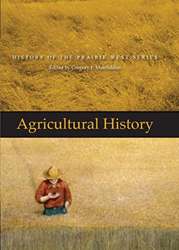 9780889772373: Agricultural History: 5 (History of the Prairie West)