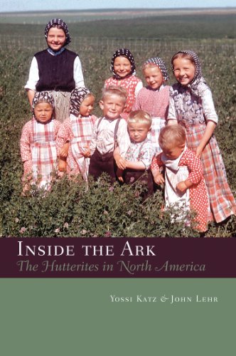 Beispielbild fr Inside the Ark : The Hutterites in Canada zum Verkauf von Better World Books