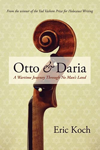 Stock image for Otto and Daria : A Wartime Journey Through No Man's Land for sale by Better World Books