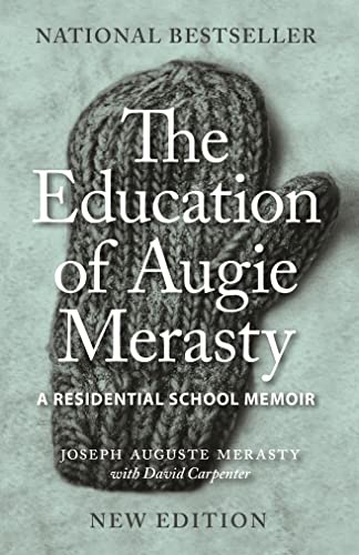 Stock image for The Education of Augie Merasty for sale by Blackwell's