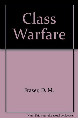 Stock image for Class Warfare for sale by Mispah books