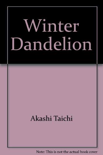 Stock image for Winter Dandelion / Fuyu Tanpopo (Signed By Iida) for sale by Purpora Books