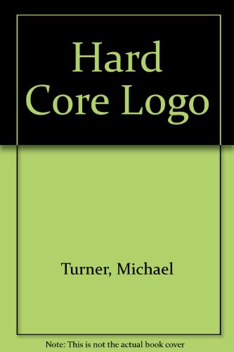 Stock image for Hard Core Logo for sale by Purpora Books