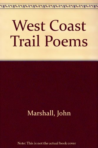 Stock image for The West Coast Trail Poems for sale by Hourglass Books