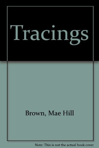 9780889820340: Tracings [Taschenbuch] by Brown, Mae Hill
