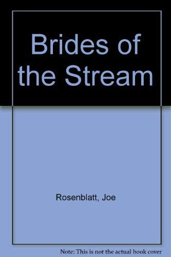 Beispielbild fr Brides of the Stream zum Verkauf von Better World Books