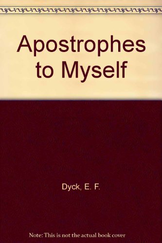 9780889820777: Apostrophes to Myself