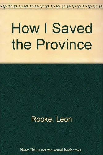 Stock image for How I Saved The Province for sale by Tony Power, Books