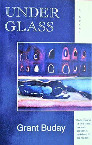 Under Glass : A Novel