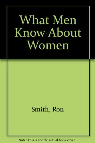 9780889821774: What Men Know About Women