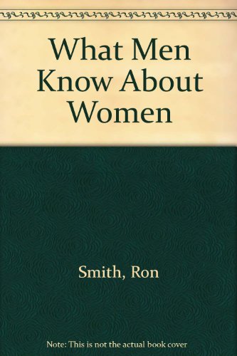 9780889821835: What Men Know About Women