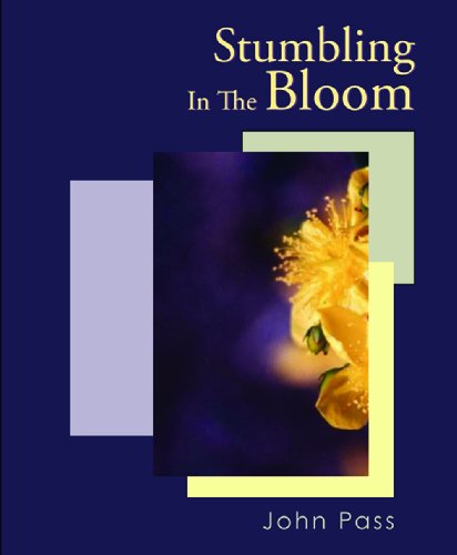 Beispielbild fr Stumbling in the Bloom zum Verkauf von Better World Books