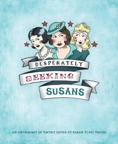 Stock image for Desperately Seeking Susans: An Anthology of Poetry for sale by Hourglass Books