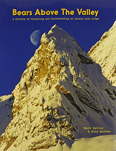 

Bears Above the Valley: A History of Catskiing and Snowboarding at Island Lake Lodge