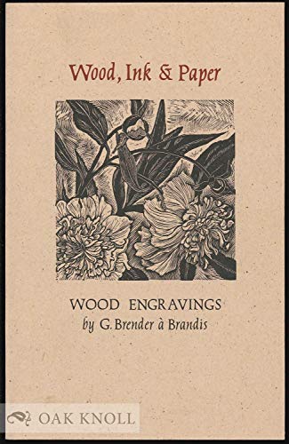 Stock image for Wood, Ink & Paper : Wood Engravings for sale by Katsumi-san Co.